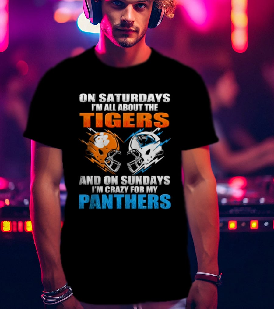 On Saturdays I'm All About The Tigers On Sundays I'm Crazy For My Panthers Football Helmet T-Shirt