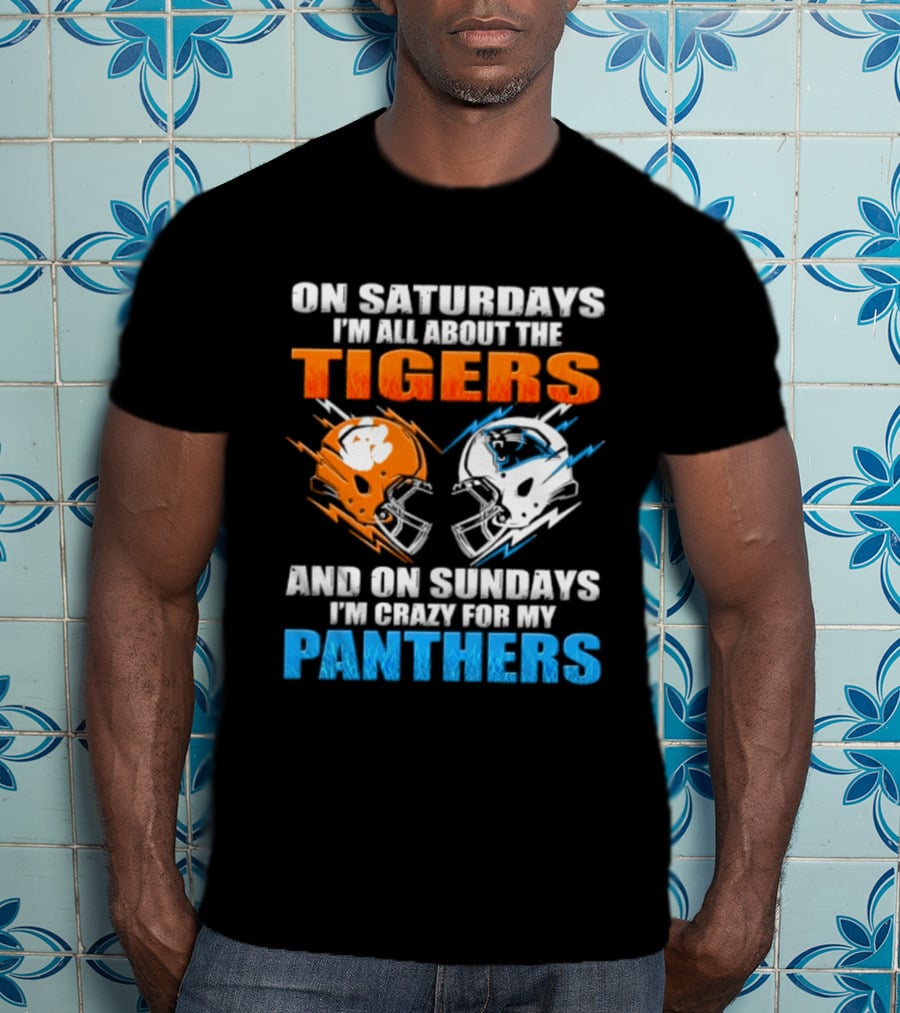 On Saturdays I'm All About The Tigers On Sundays I'm Crazy For My Panthers Football Helmet T-Shirt