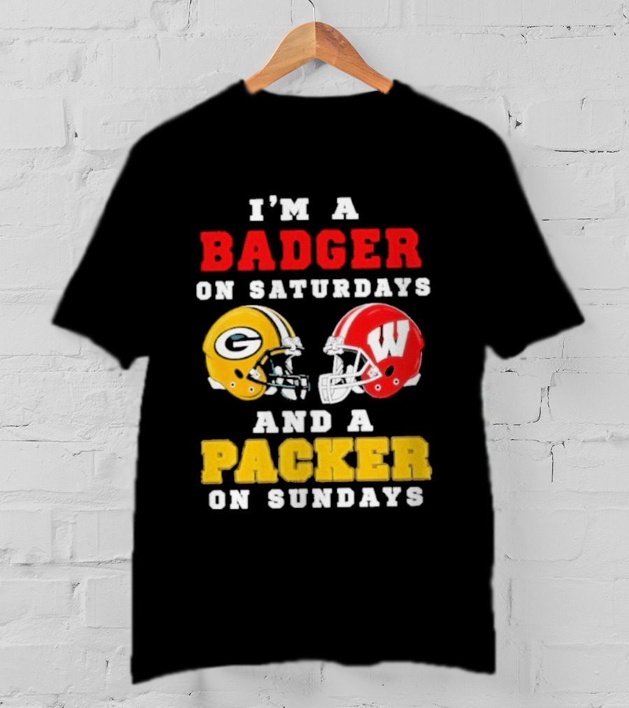 I'm A Badger On Saturdays Green Bay Packer On Sundays Football Helmet Rivalry T-Shirt