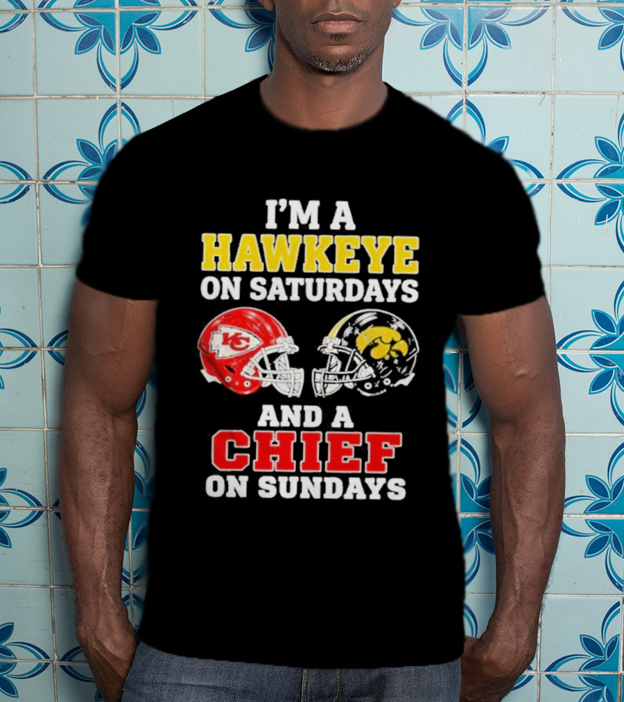 I'm A Hawkeye On Saturdays And A Chief On Sundays Helmet Head To Head T-Shirt