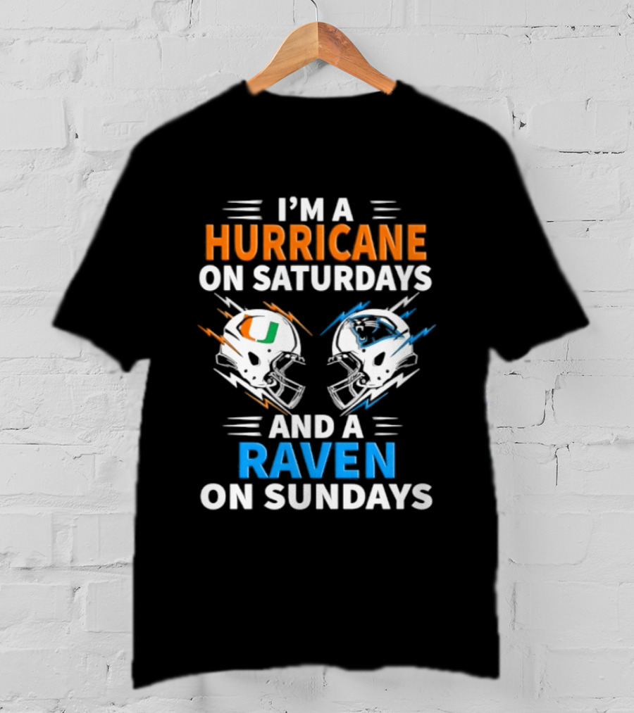 I'm A Hurricane On Saturdays And A Raven On Sundays Helmet Football T-Shirt