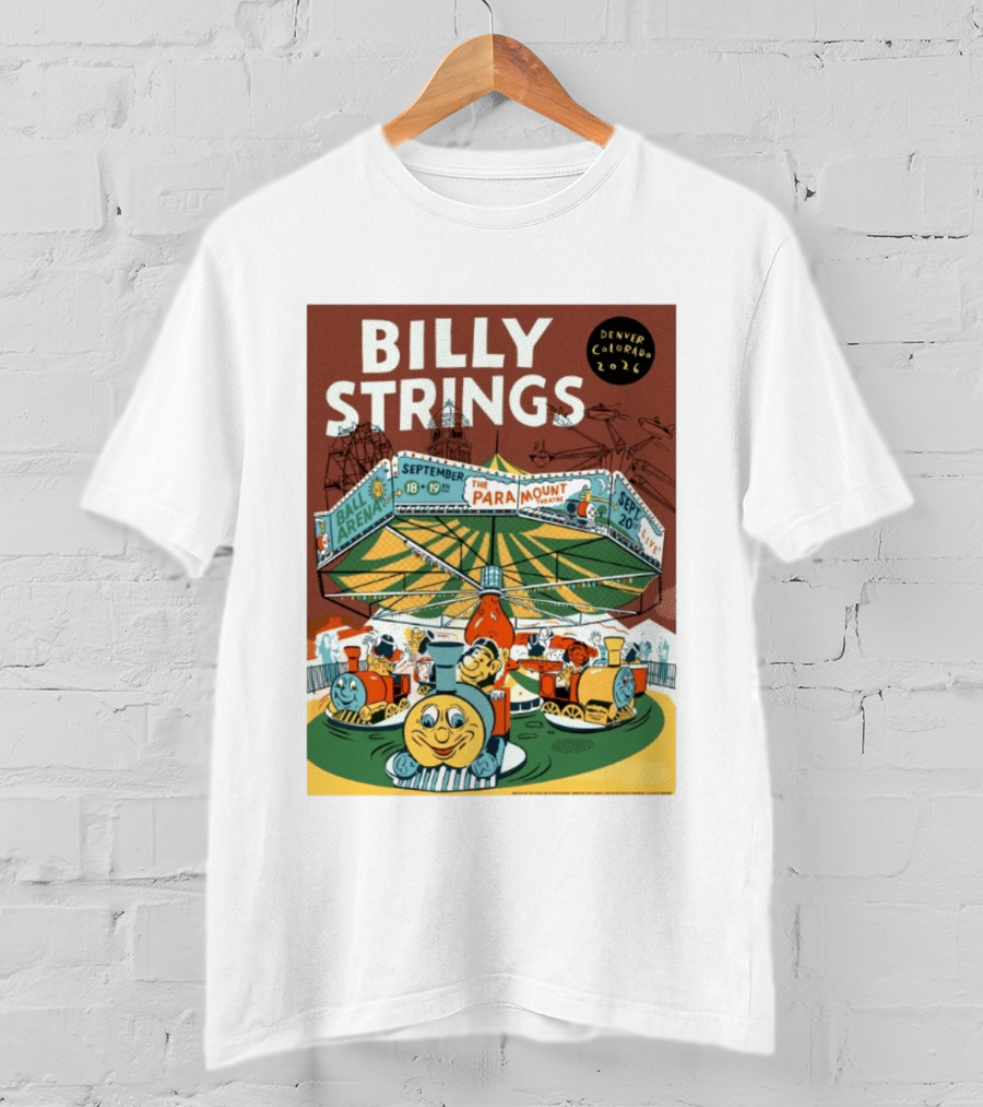 Billy Strings Denver Colorado Event Ball Arena September 18 19 2026 The Paramount Theatre T-Shirt
