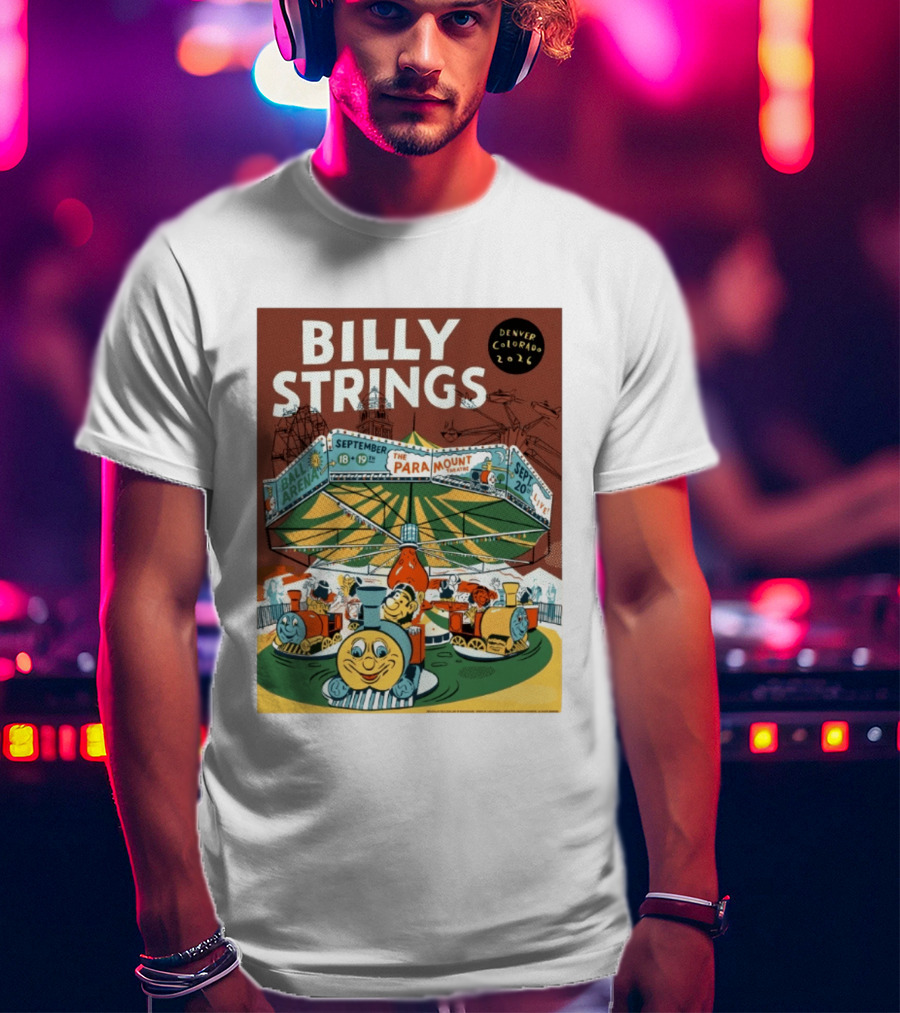 Billy Strings Denver Colorado Event Ball Arena September 18 19 2026 The Paramount Theatre T-Shirt