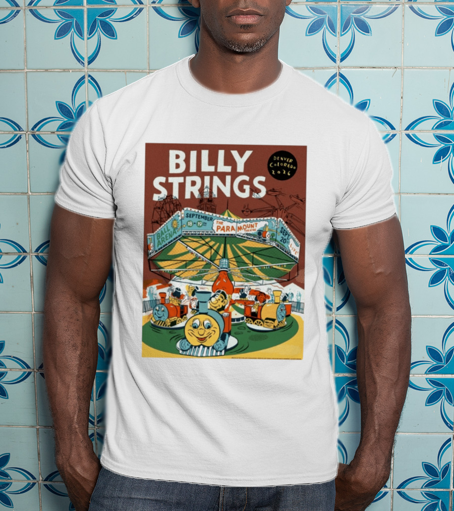 Billy Strings Denver Colorado Event Ball Arena September 18 19 2026 The Paramount Theatre T-Shirt