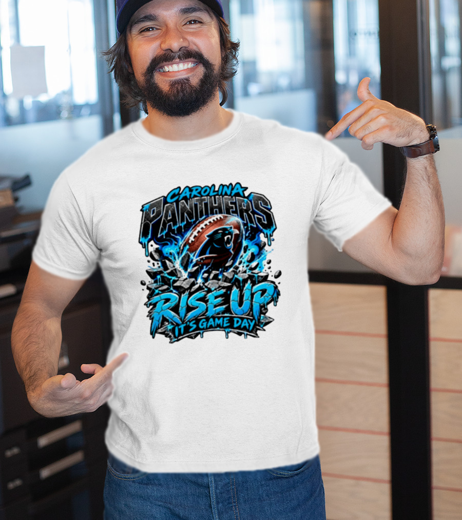 Carolina Panthers Rise Up It's Game Day Football Panthers T-Shirt