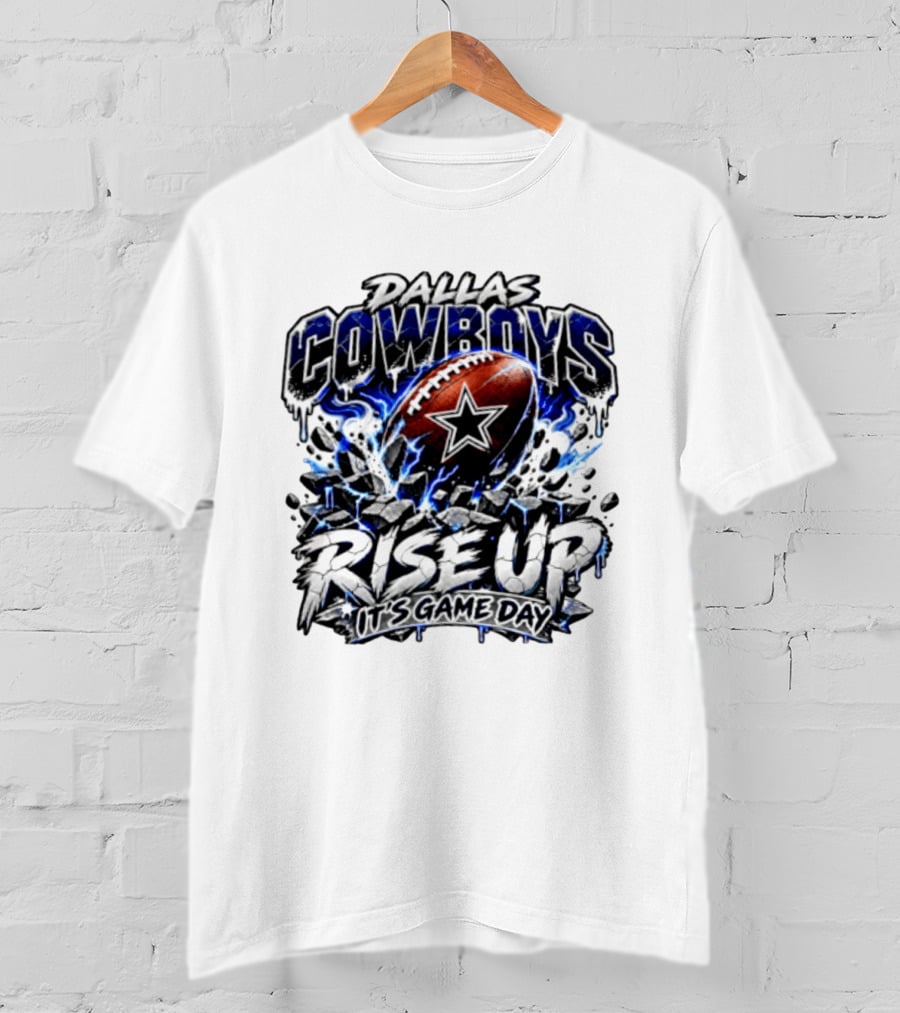 Dallas Cowboys Football Rise Up It's Game Day T-Shirt