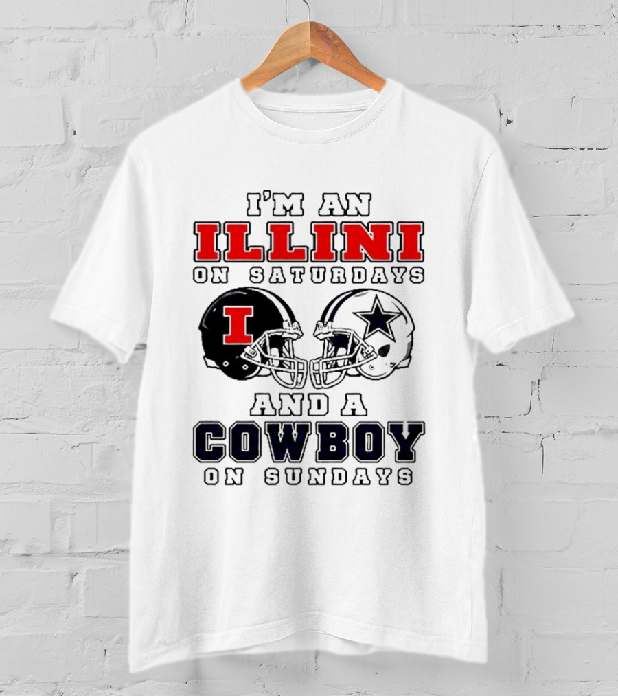 Im An Illini On Saturdays And A Cowboy On Sundays Football Game Day T-Shirt