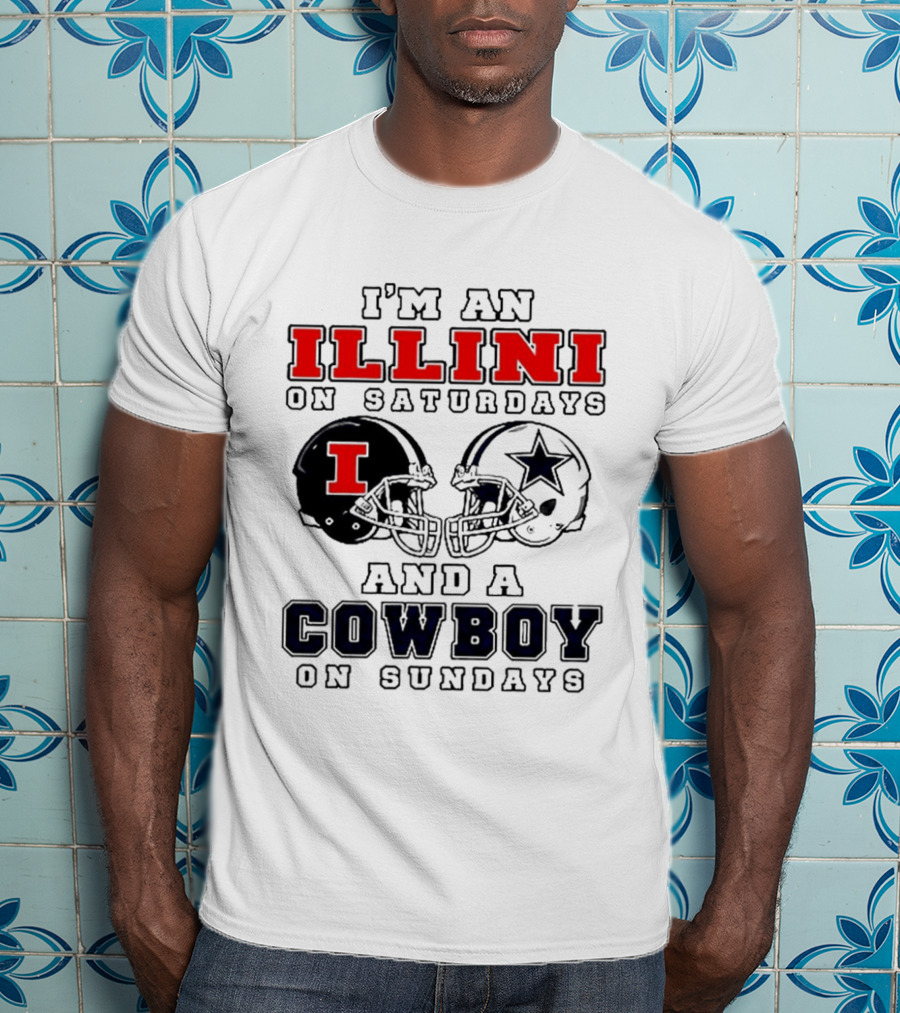 Im An Illini On Saturdays And A Cowboy On Sundays Football Game Day T-Shirt