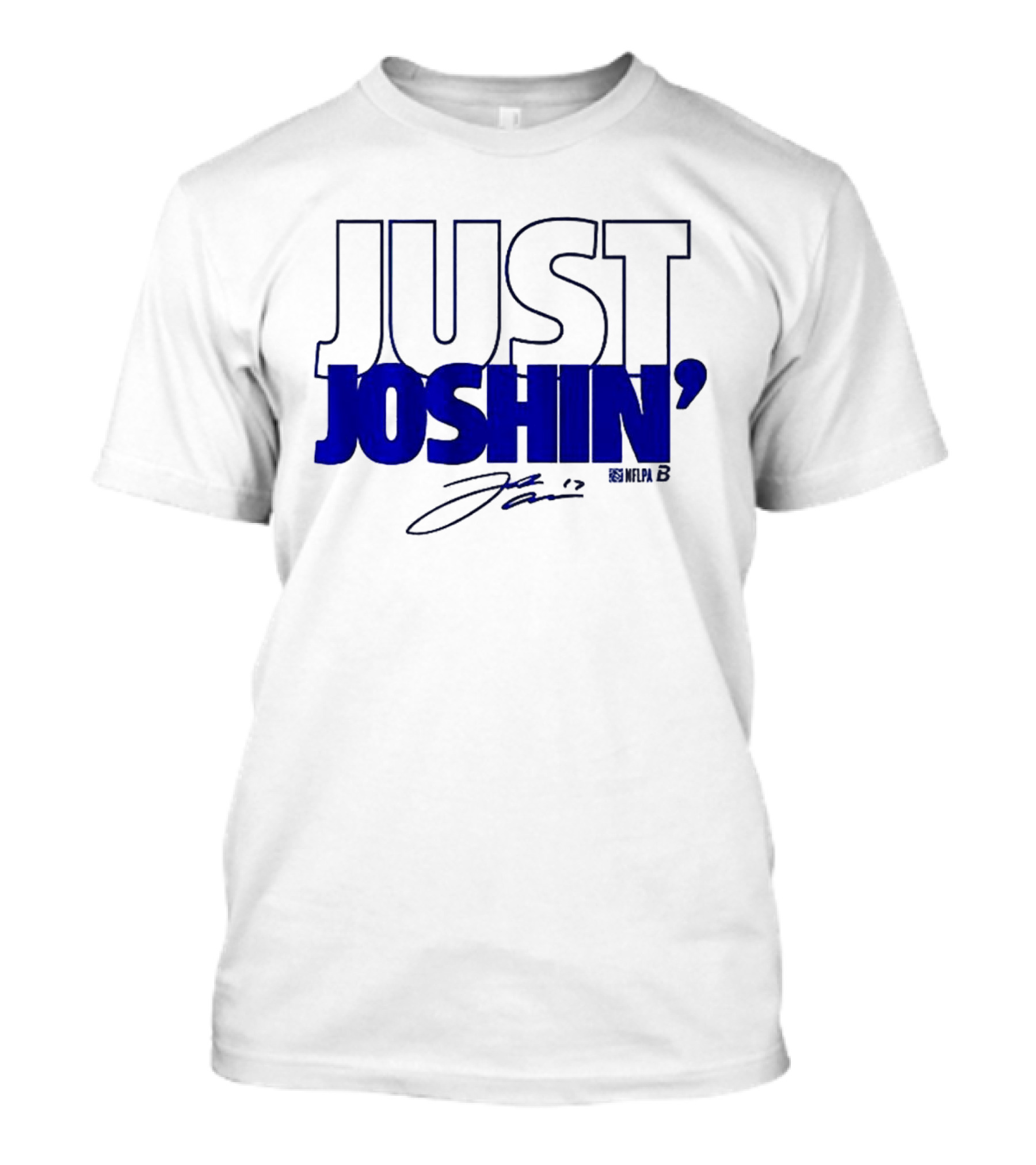 Just Joshin Josh Allen Signature Buffalo Football T-Shirt