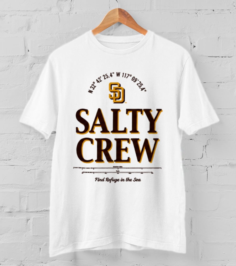 Padres Salty Crew Coordinates SD Find Refuge In The Sea T-Shirt