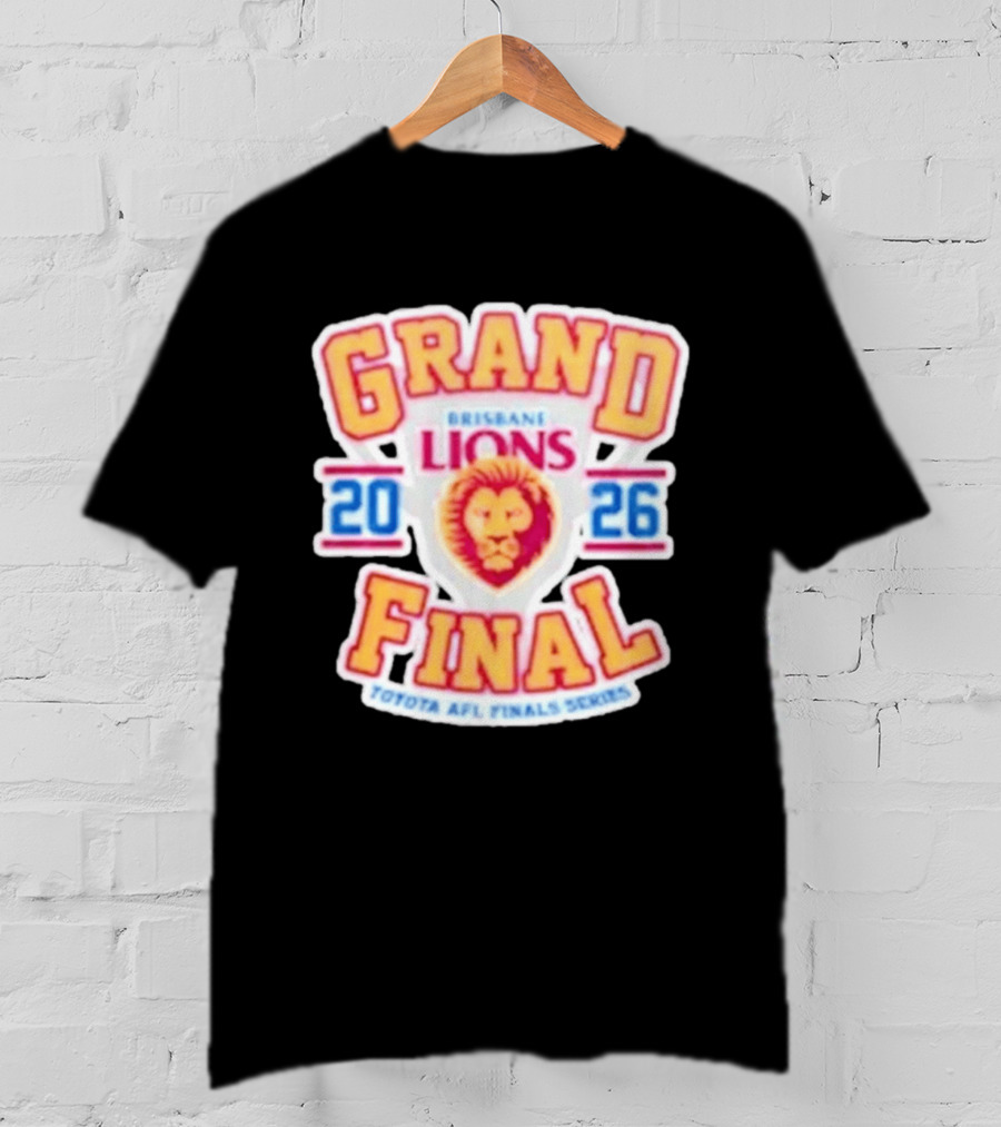 Brisbane Lions 2026 Grand Final Toyota AFL Finals Series T-Shirt