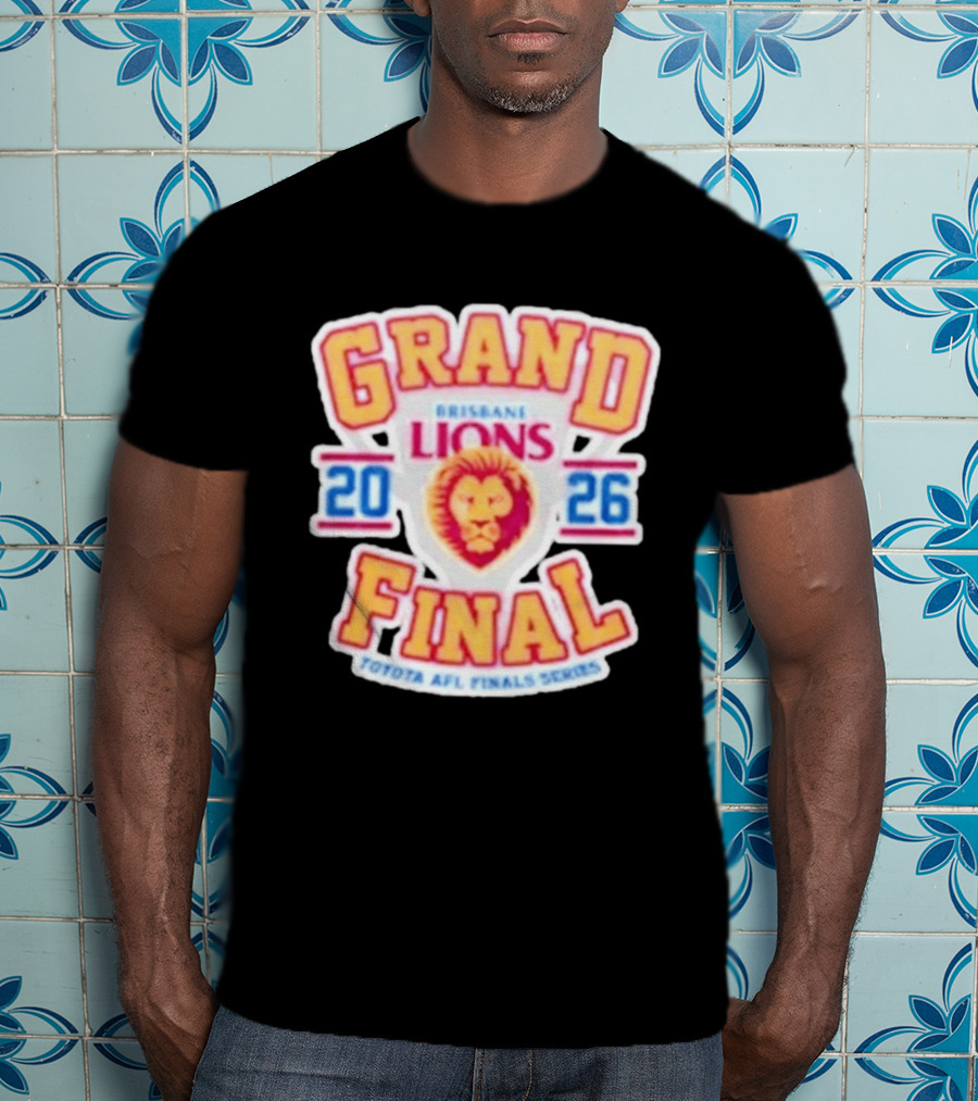 Brisbane Lions 2026 Grand Final Toyota AFL Finals Series T-Shirt
