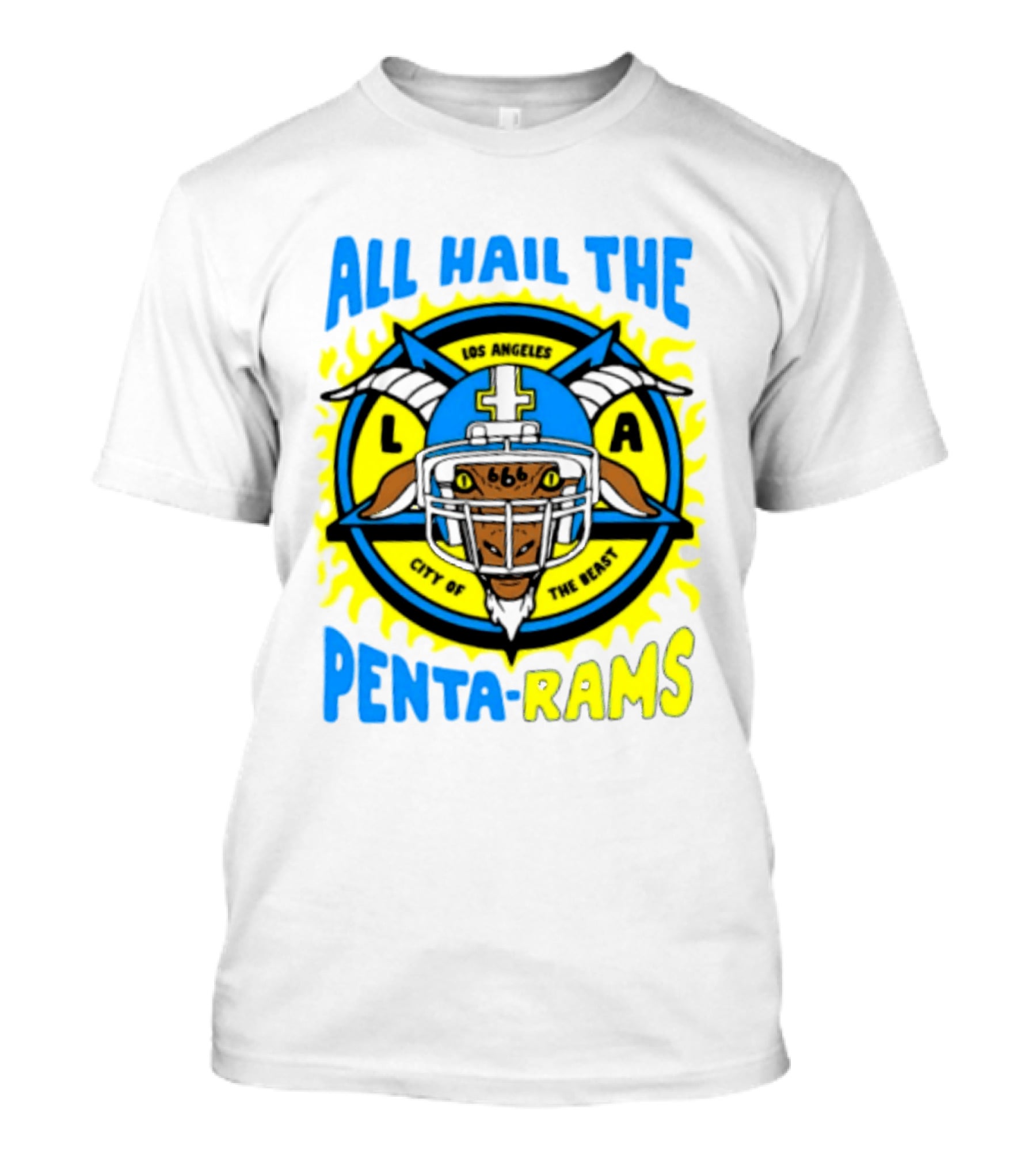 Los Angeles All Hail The Penta Rams City Of The Beast T-Shirt