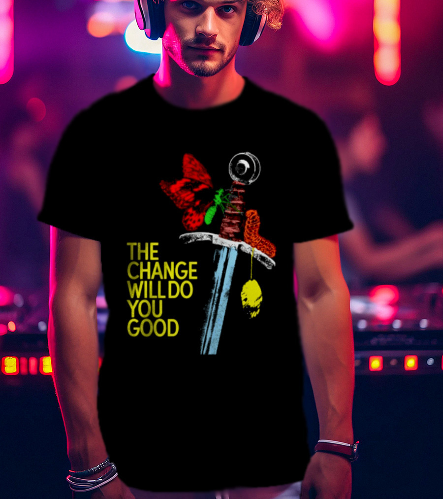 Crossguard Sword Butterfly Transformation The Change Will Do You Good T-Shirt