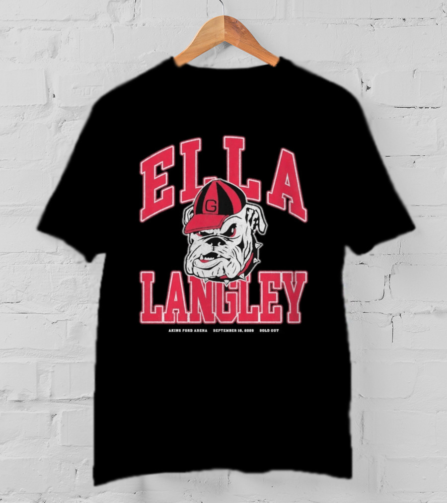 Georgia Bulldogs Ella Langley The Dandelion Tour 2026 Akins Ford Arena September 19 Bulldog T-Shirt