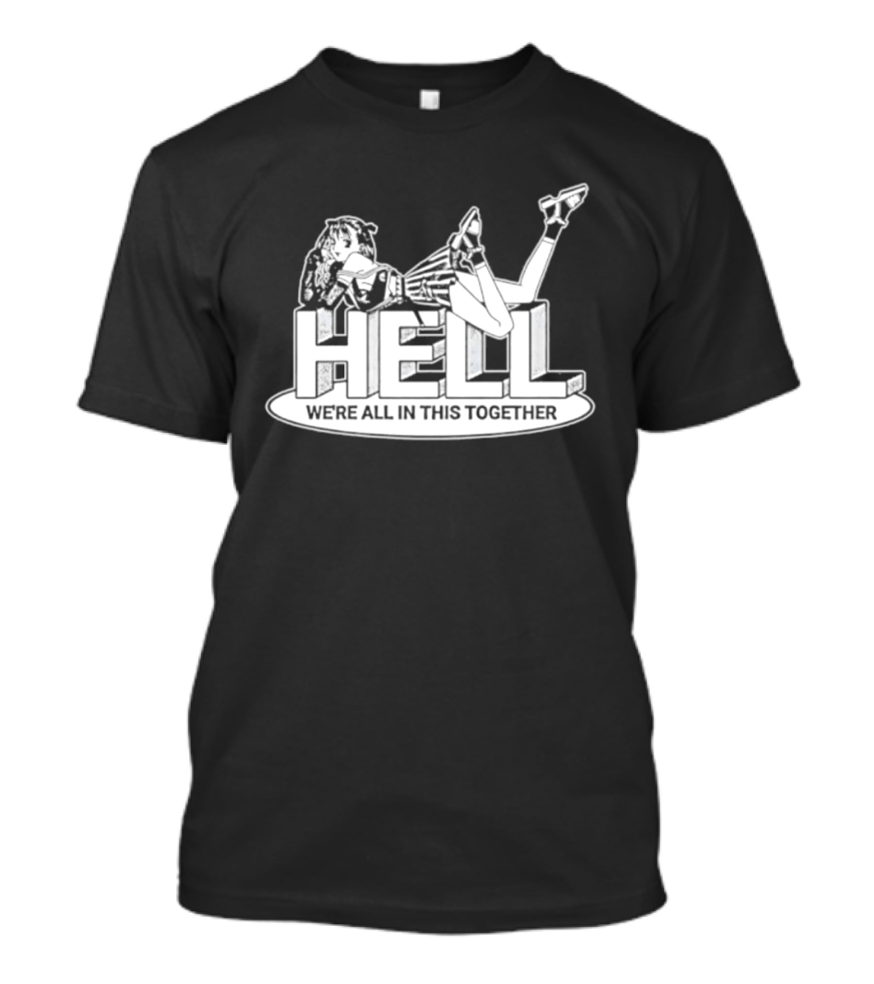 Hell We're All In This Together Anime Girl Lounge T-Shirt