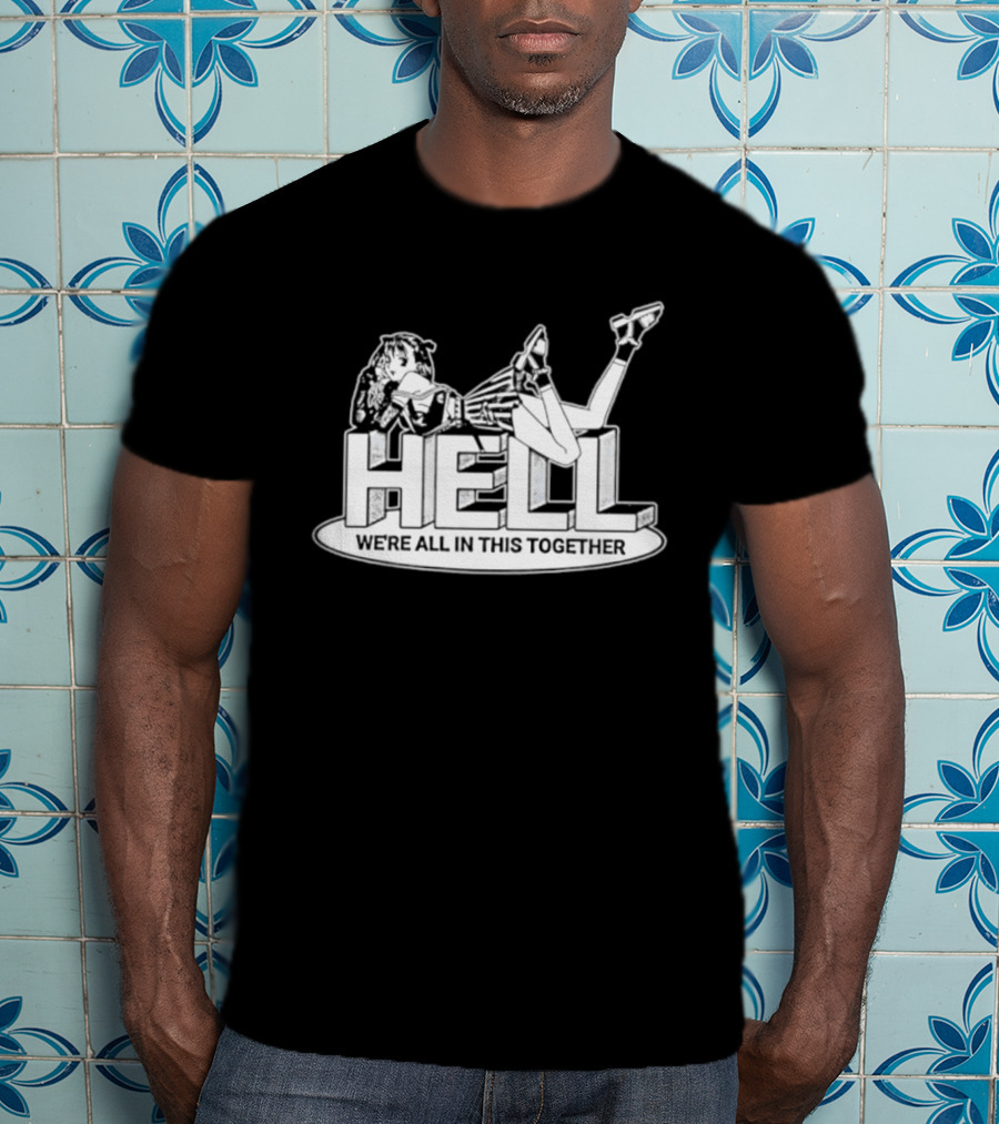 Hell We're All In This Together Anime Girl Lounge T-Shirt