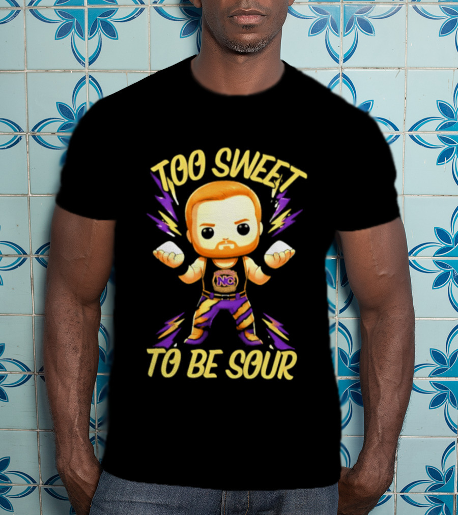 Landon Shugars Too Sweet To Be Sour NC ಸ💪 T-Shirt
