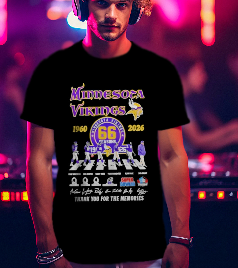 Minnesota Vikings 66 Seasons 1960 2026 Abbey Road Fran Tarkenton Cris Carter Randy Moss Alan Page Bud Grant Super Bowl Thank You For The Memories T-Shirt