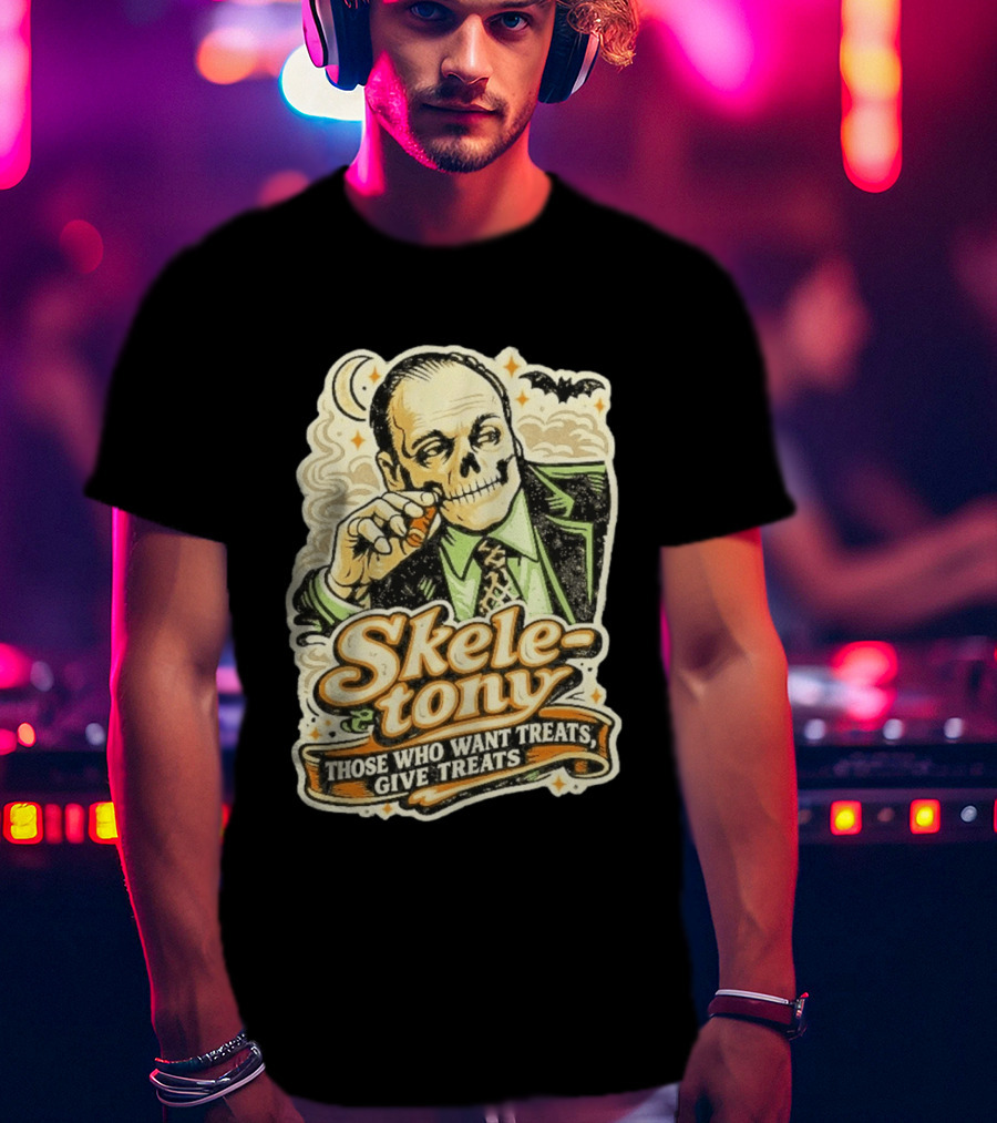 Skele Tony Soprano Those Who Want Treats Give Treats T-Shirt