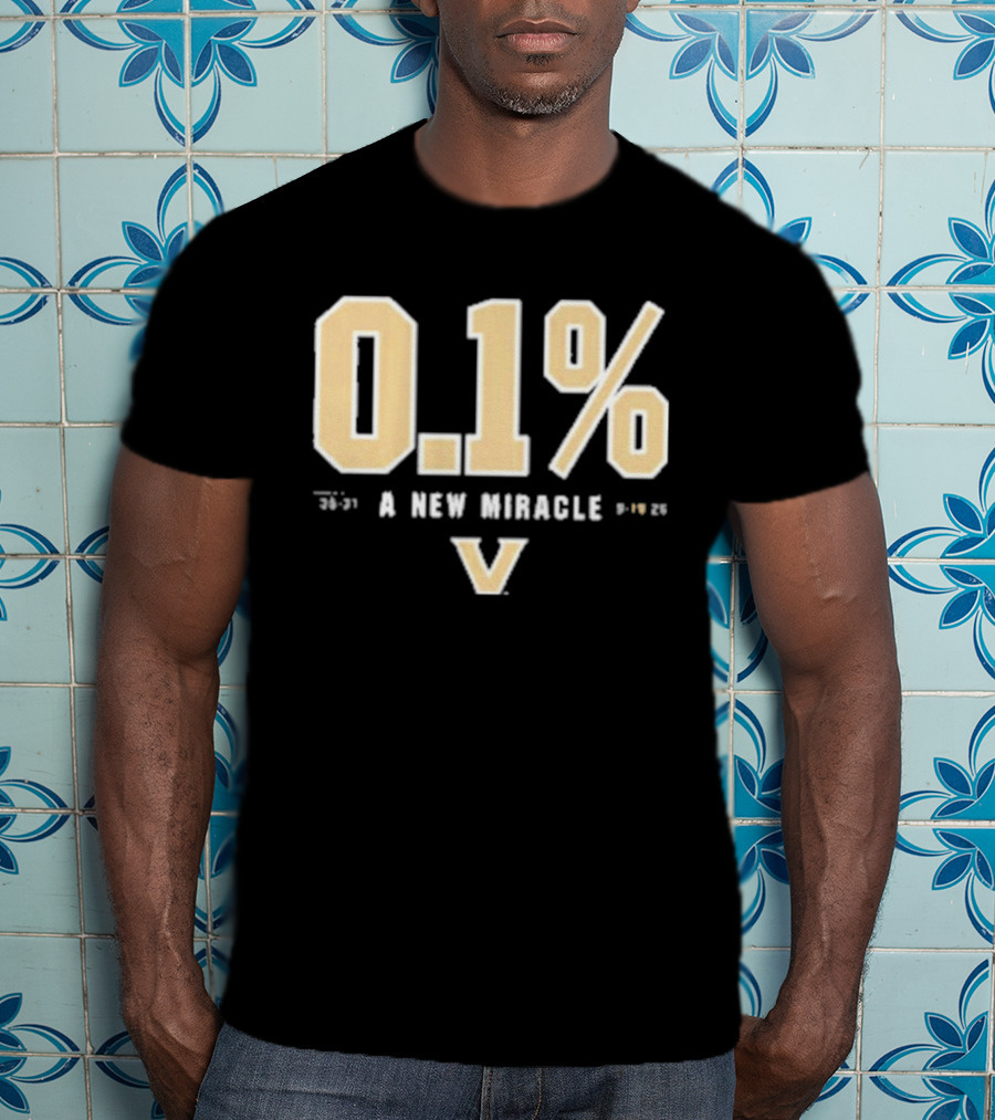 Vanderbilt Football Miracle 0.1% Victory 35 31 NC State T-Shirt