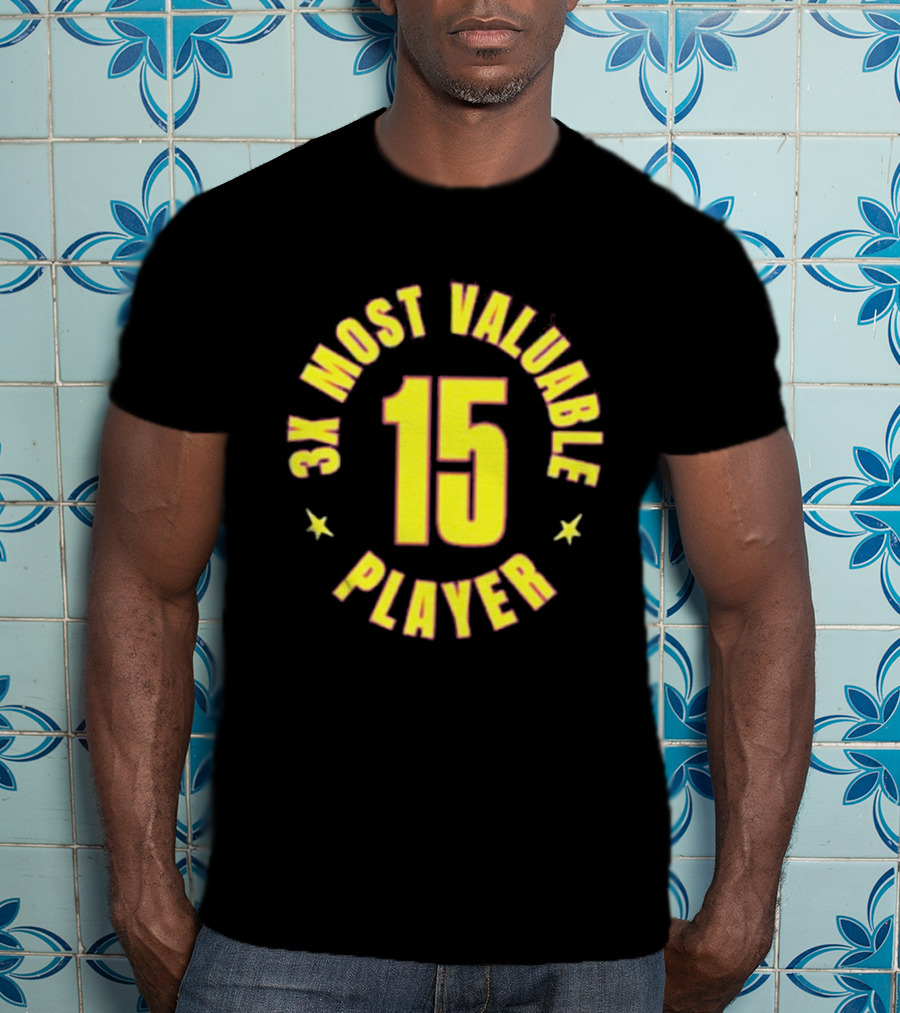 3X Most Valuable Player 15 Stars T-Shirt