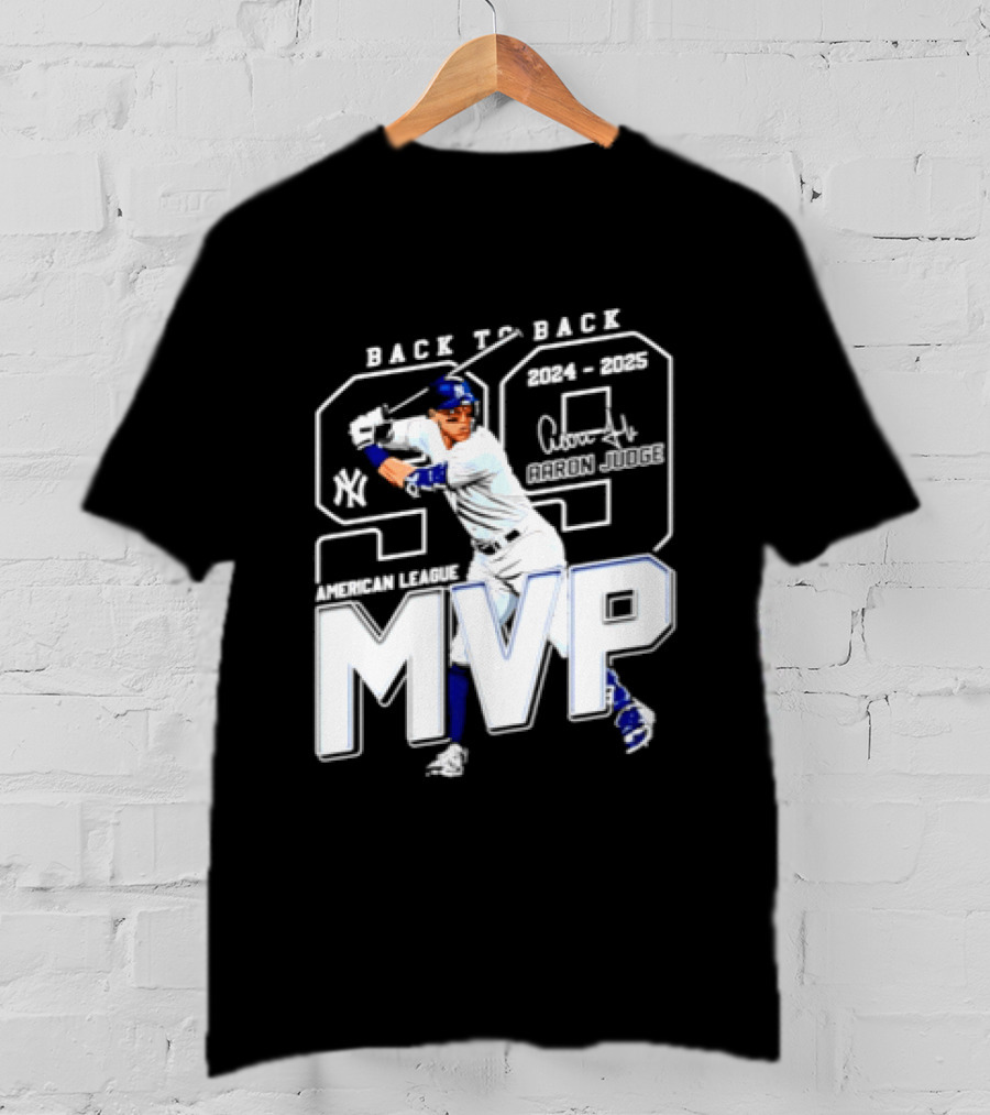 Back To Back 2024 25 American League MVP Aaron Judge T-Shirt