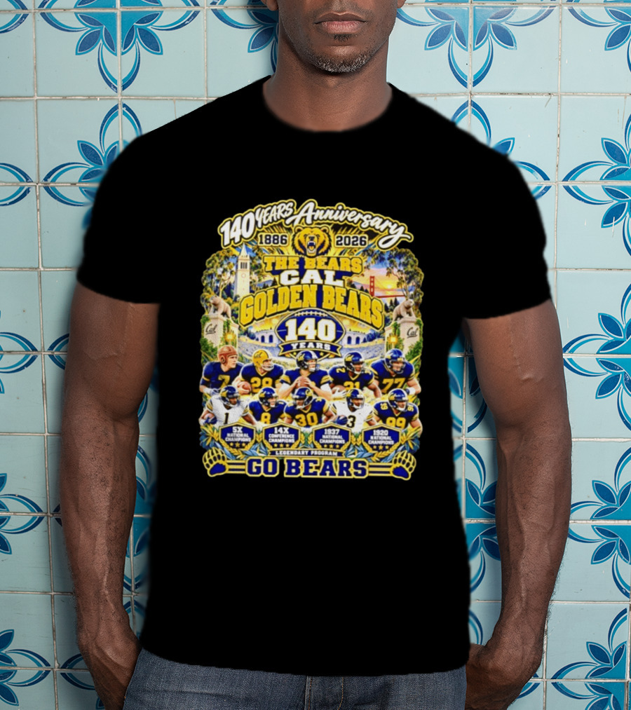 Cal Golden Bears 140 Years Anniversary 1886 2026 5x National Champions Legendary Program Go Bears T-Shirt