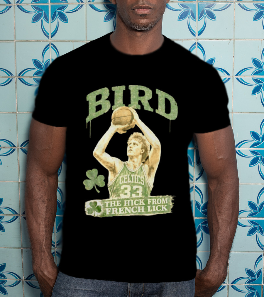 Larry Bird Celtics 33 The Hick From French Lick Basketball Legend T-Shirt
