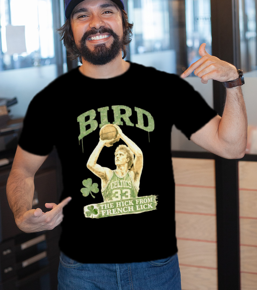 Larry Bird Celtics 33 The Hick From French Lick Basketball Legend T-Shirt