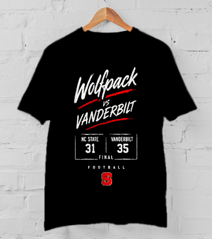 Wolfpack Vs Vanderbilt NC State 31 Vanderbilt 35 Final Football Score Matchup T-Shirt
