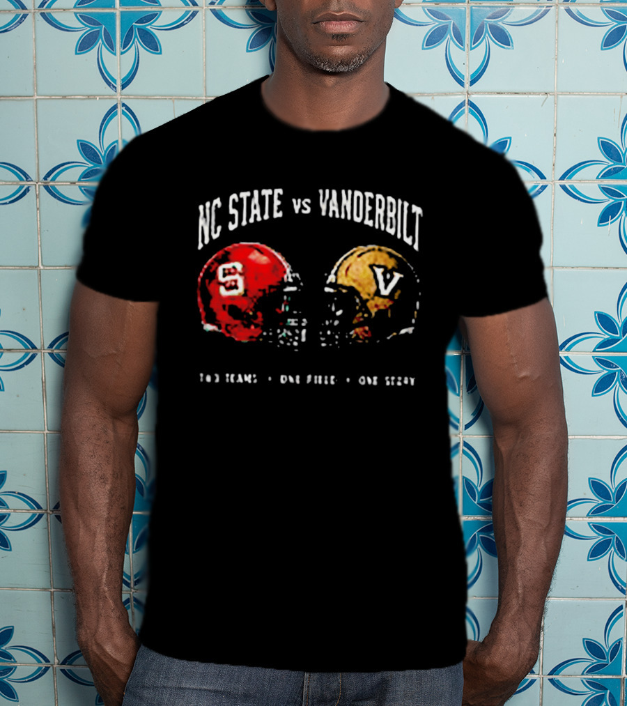 NC State Vs Vanderbilt Two Teams One Field One Story Helmets T-Shirt