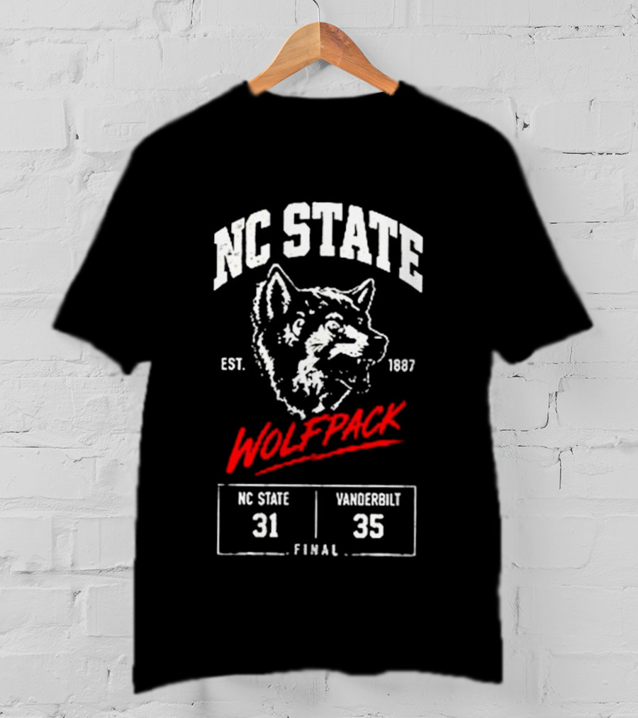NC State Wolfpack Football Est 1887 Final Score 31 35 Vanderbilt T-Shirt