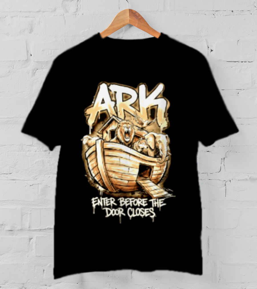 ARK Enter Before The Door Closes Noah's Ark Lion And Elephant T-Shirt