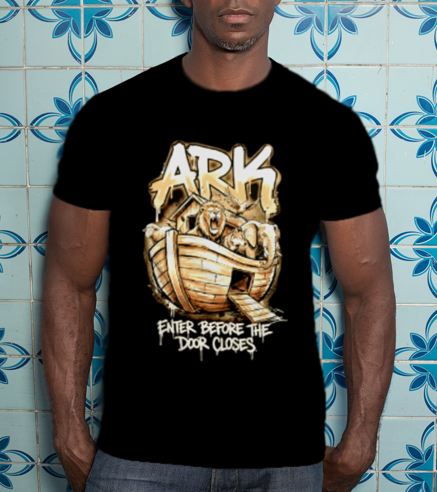 ARK Enter Before The Door Closes Noah's Ark Lion And Elephant T-Shirt