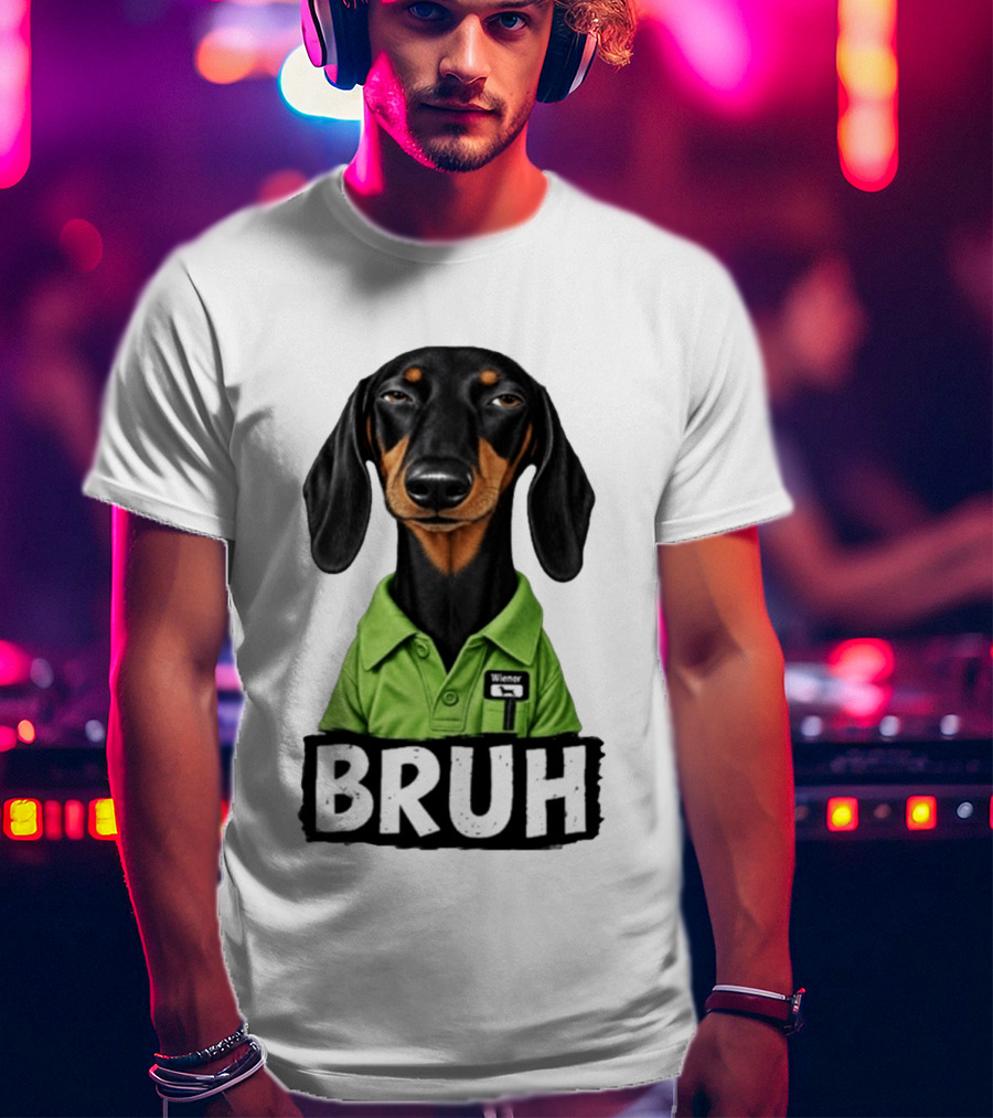 Dachshund Wiener Bruh Funny Dog Meme T-Shirt