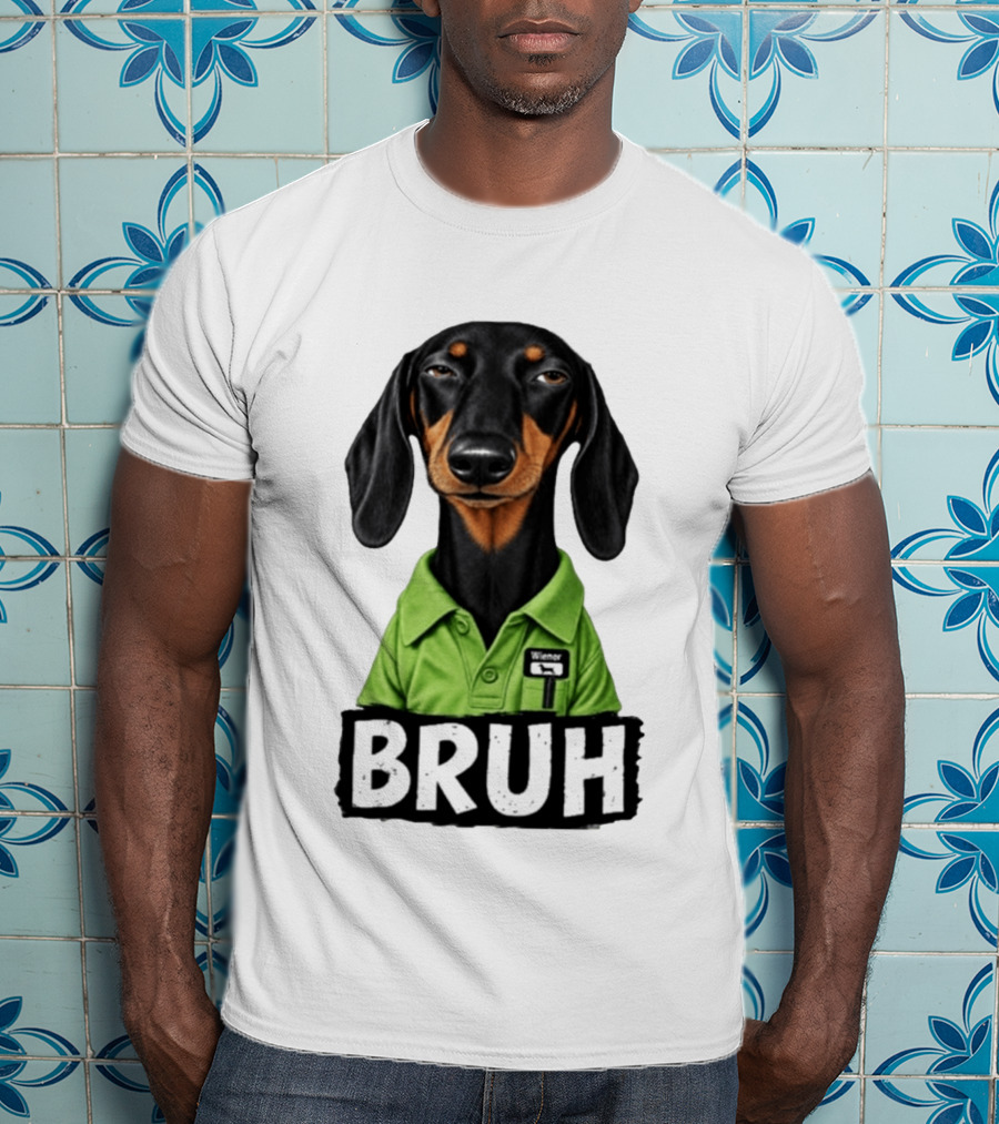Dachshund Wiener Bruh Funny Dog Meme T-Shirt