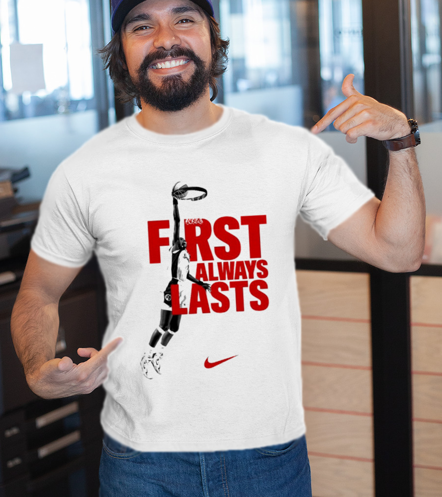 First Always Lasts Basketball Dunk Player Nike Sports T-Shirt