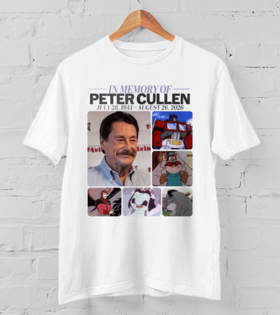 In Memory Of Peter Cullen July 28 1941 Aug 26 2026 Optimus Prime Eeyore Monterey Jack Voices T-Shirt