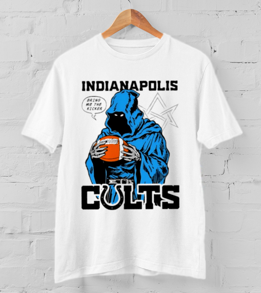 Indianapolis Colts Bring Me The Kicker Reaper Football T-Shirt