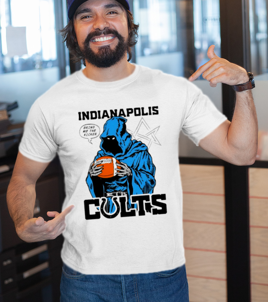 Indianapolis Colts Bring Me The Kicker Reaper Football T-Shirt