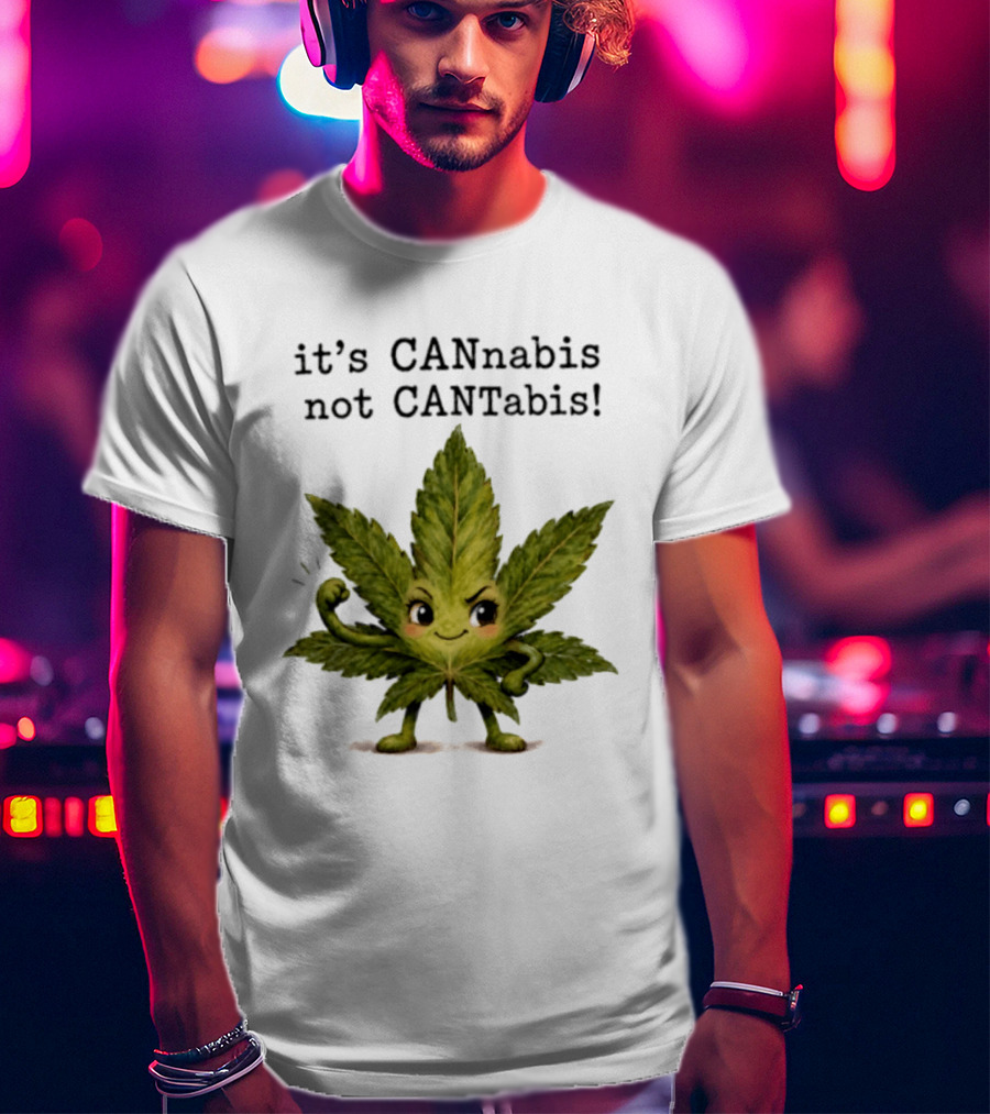 Cannabis Leaf Character It's CANnabis Not CANtabis Winking Cartoon T-Shirt