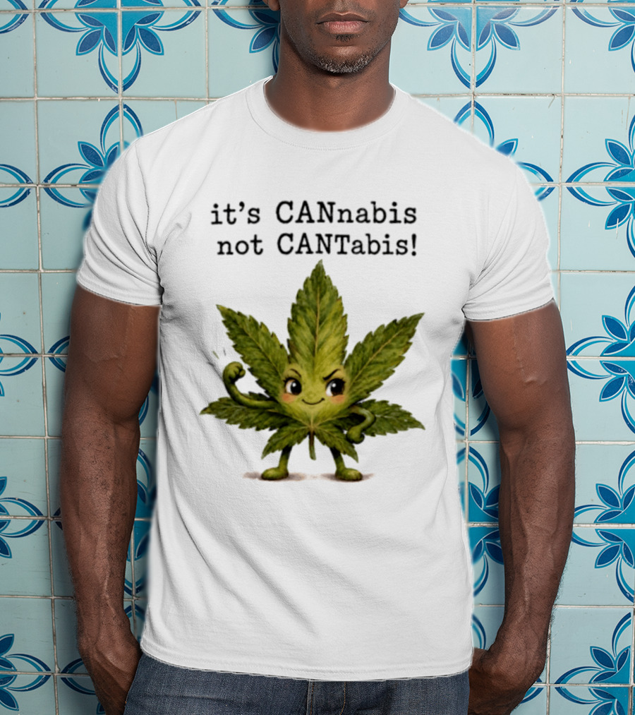 Cannabis Leaf Character It's CANnabis Not CANtabis Winking Cartoon T-Shirt