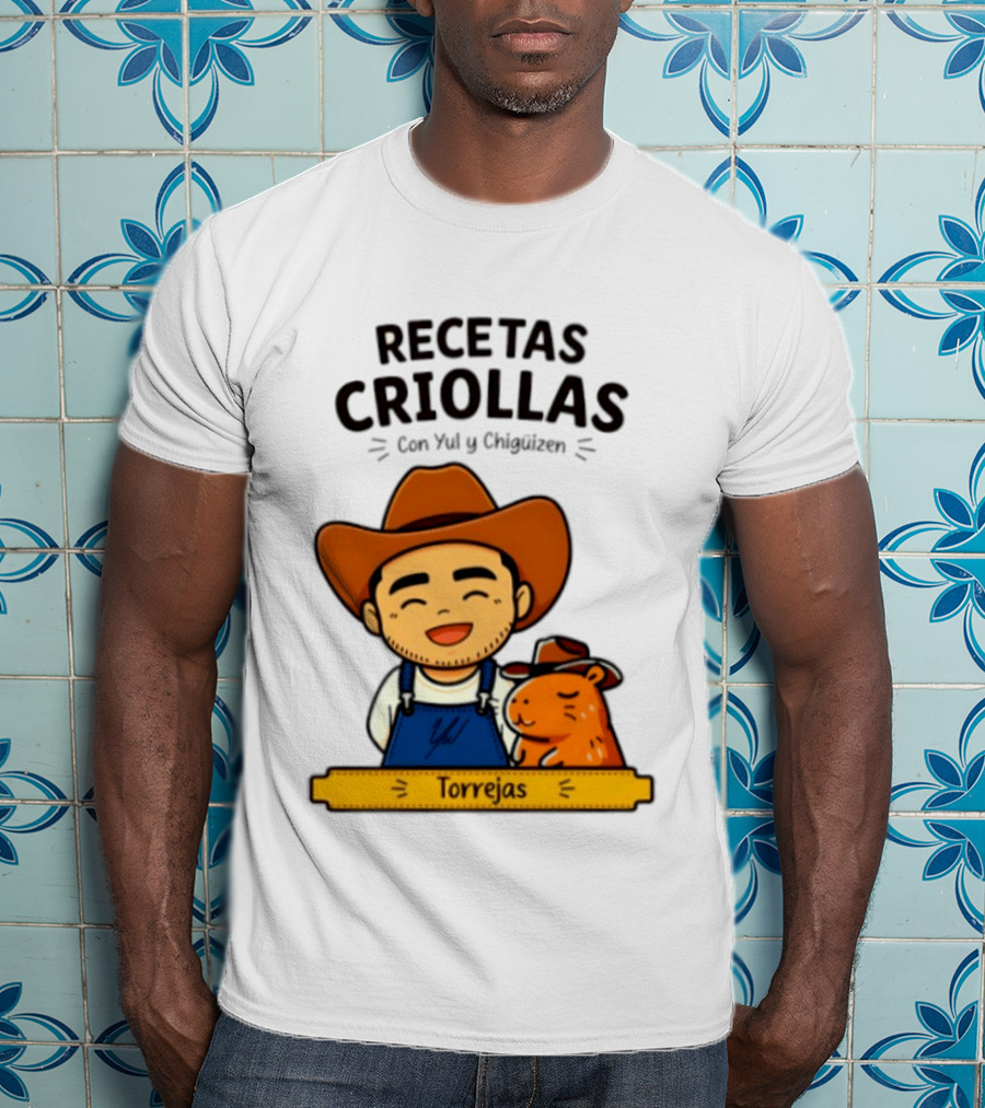 Recetas Criollas Con Yul Y Chigüizen Torrejas Vaquero Y Chigüiro T-Shirt