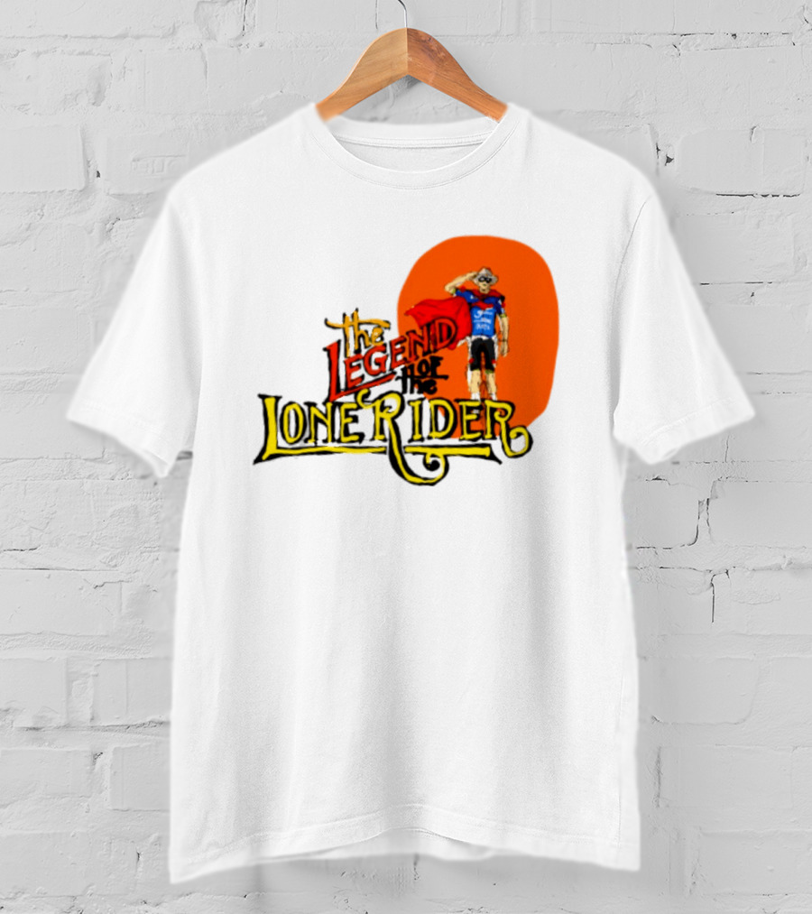 Legend Of The Lone Rider Cyclist Red Cape Blue Outfit T-Shirt