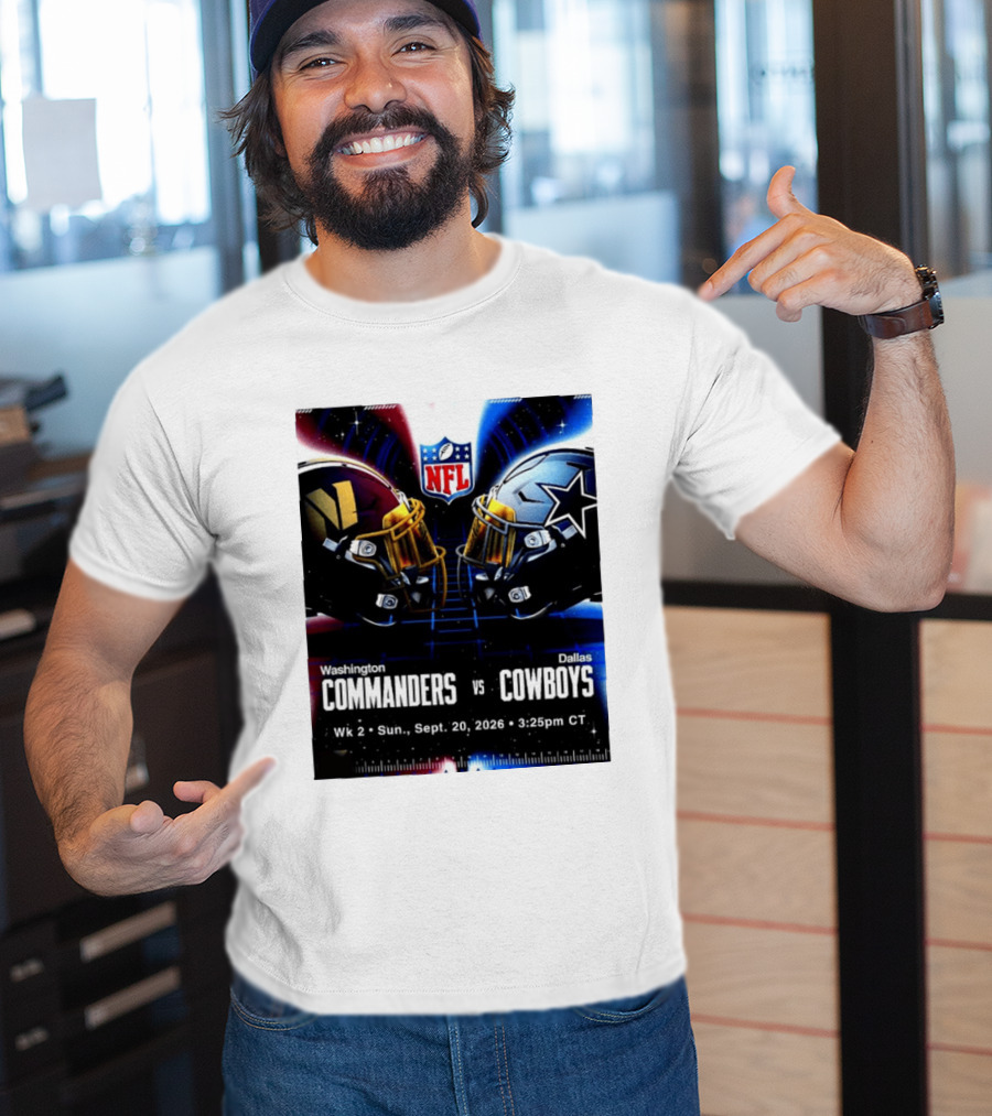 Washington Commanders Vs Dallas Cowboys NFL Matchup Week 2 September 20 2026 T-Shirt