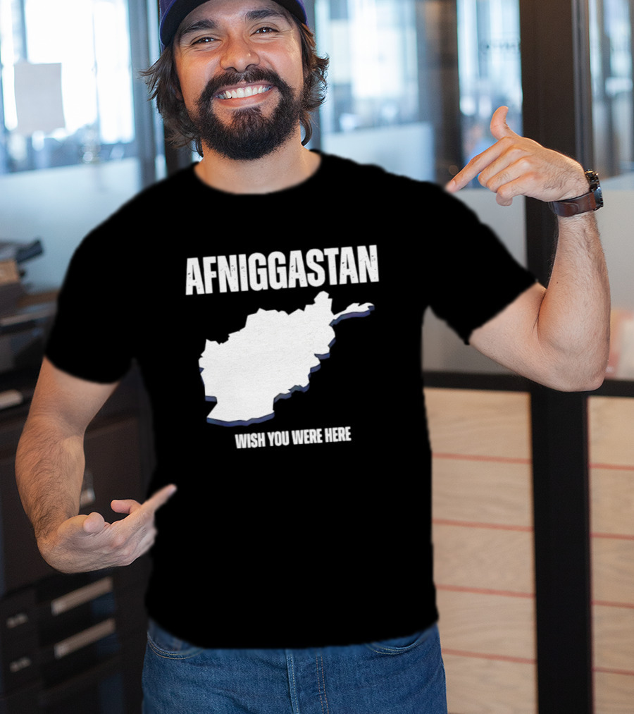 Afniggastan Wish You Were Here Afghanistan T-Shirt