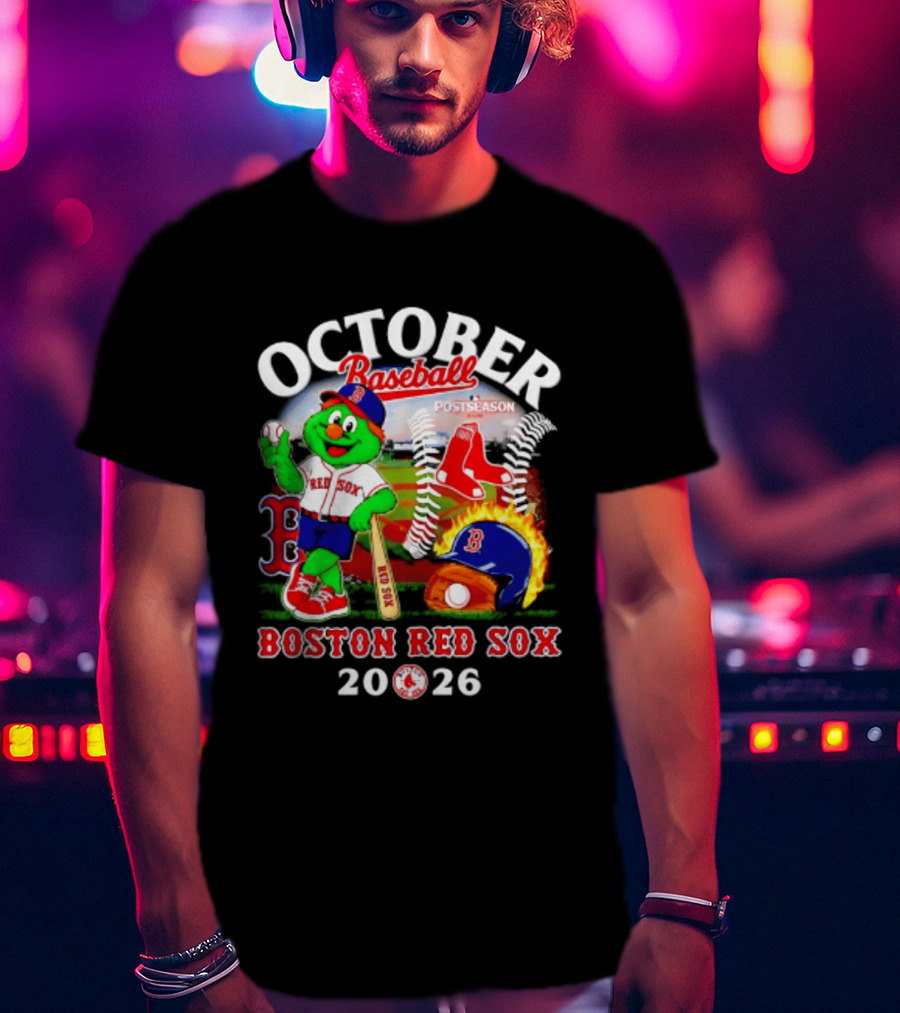 Boston Red Sox October Baseball Postseason 2026 Mascot Red Sox T-Shirt