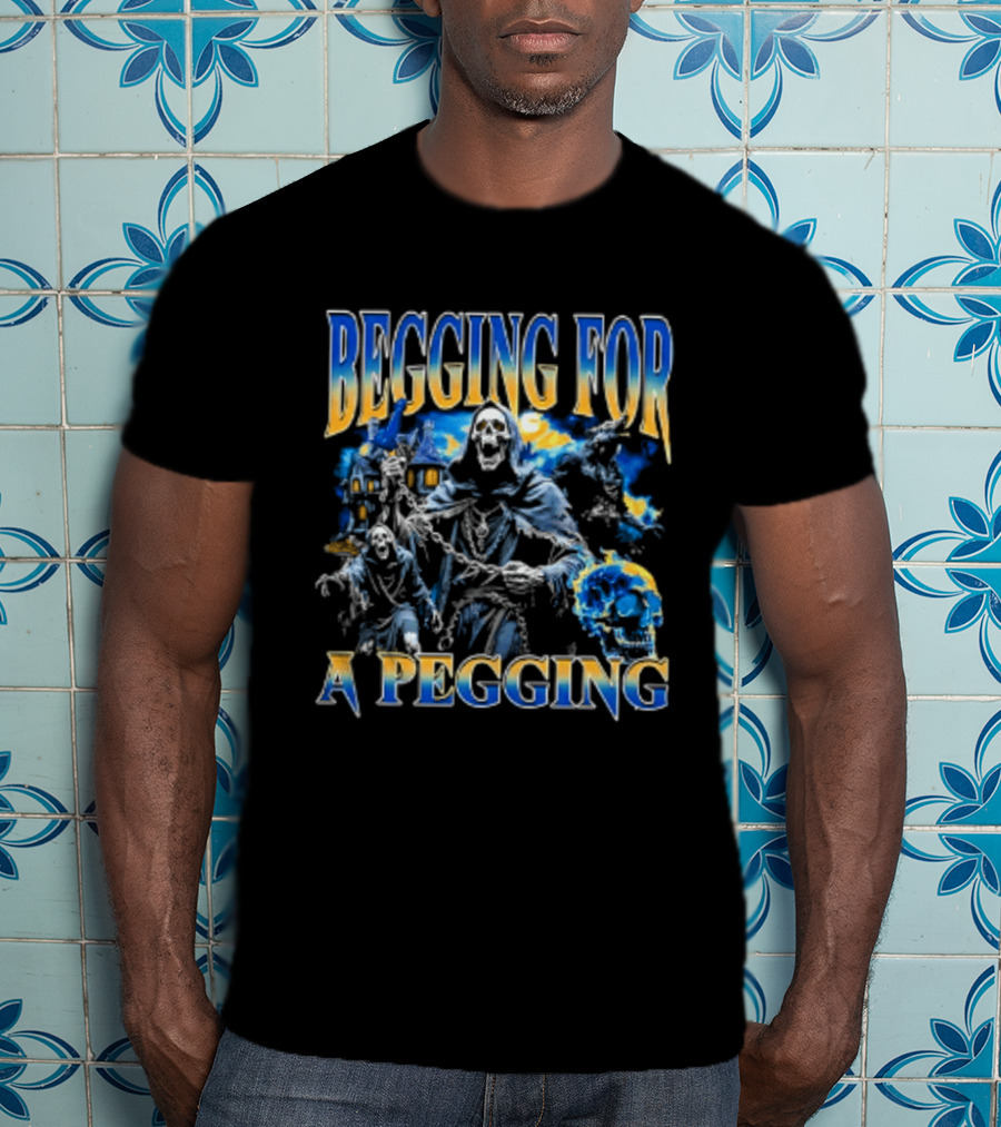 Grim Reaper Werewolf Begging For A Pegging T-Shirt