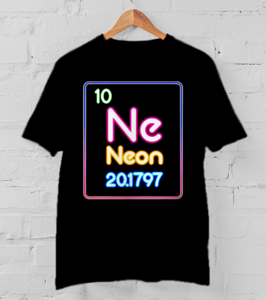 Neon Element 10 Ne Periodic Table 20.1797 Science T-Shirt
